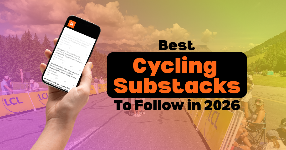13 Cycling Substacks You Need in Your Inbox 13 Cycling Substacks You Need in Your Inbox