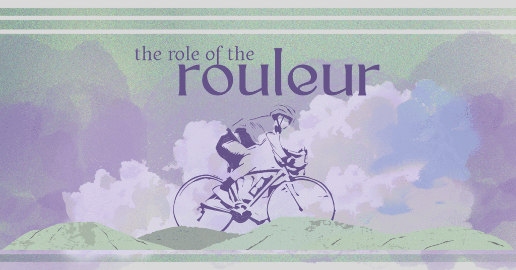 What is the role of cycling rouleurs?