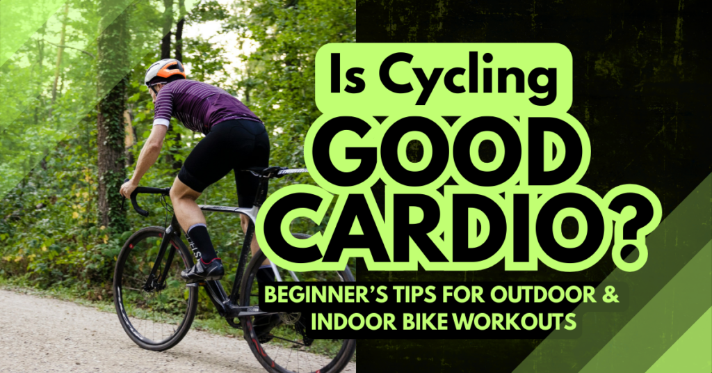 Is cycling good for cardio?