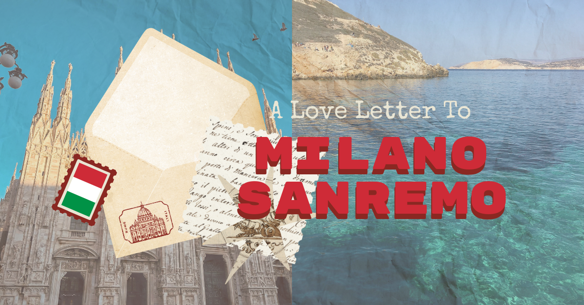 A Love Letter to Milano-Sanremo