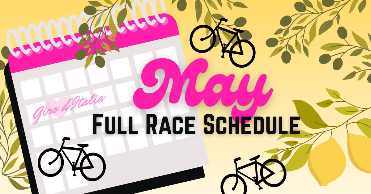 May 2026 Cycling Calendar: Amore Infinito Awaits