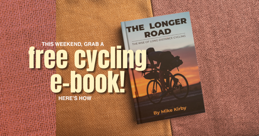 Snag a Free E-Book About Long-Distance Cycling- Here’s How