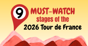 These are the 9 Tour de France Stages You Shouldn’t Miss in 2026